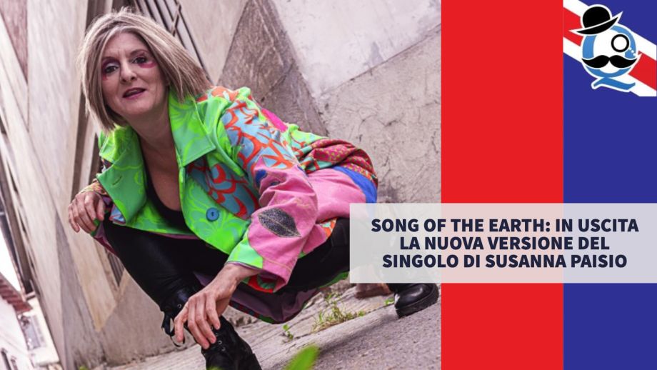 Song Of The Earth: in uscita la nuova versione del singolo di Susanna Paisio